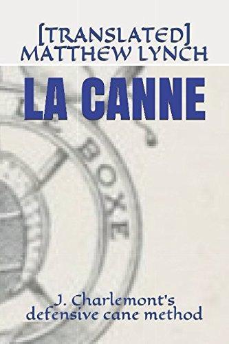 LA CANNE J Charlemonts Defensive Cane Method | Fighting Arts Health Lab
