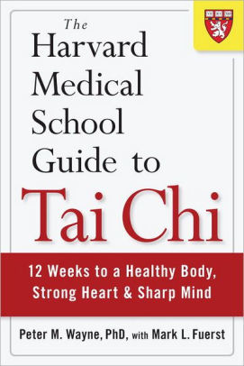 Harvard Medical School Guide to Tai Chi